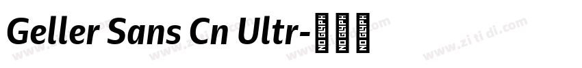 Geller Sans Cn Ultr字体转换